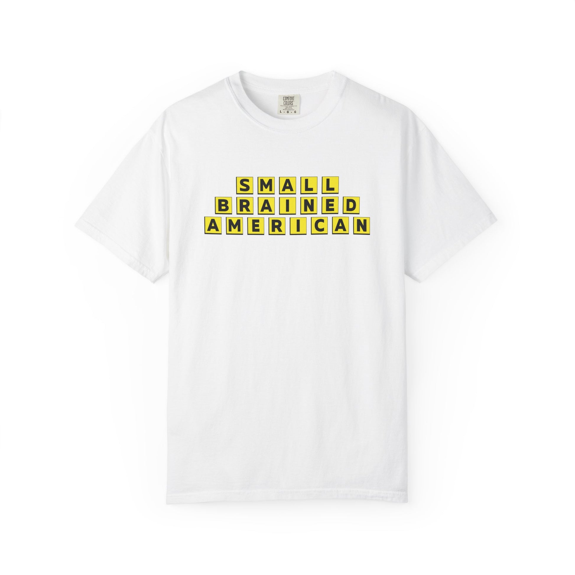 Unisex Garment-Dyed T-Shirt - Small Brained American Tee