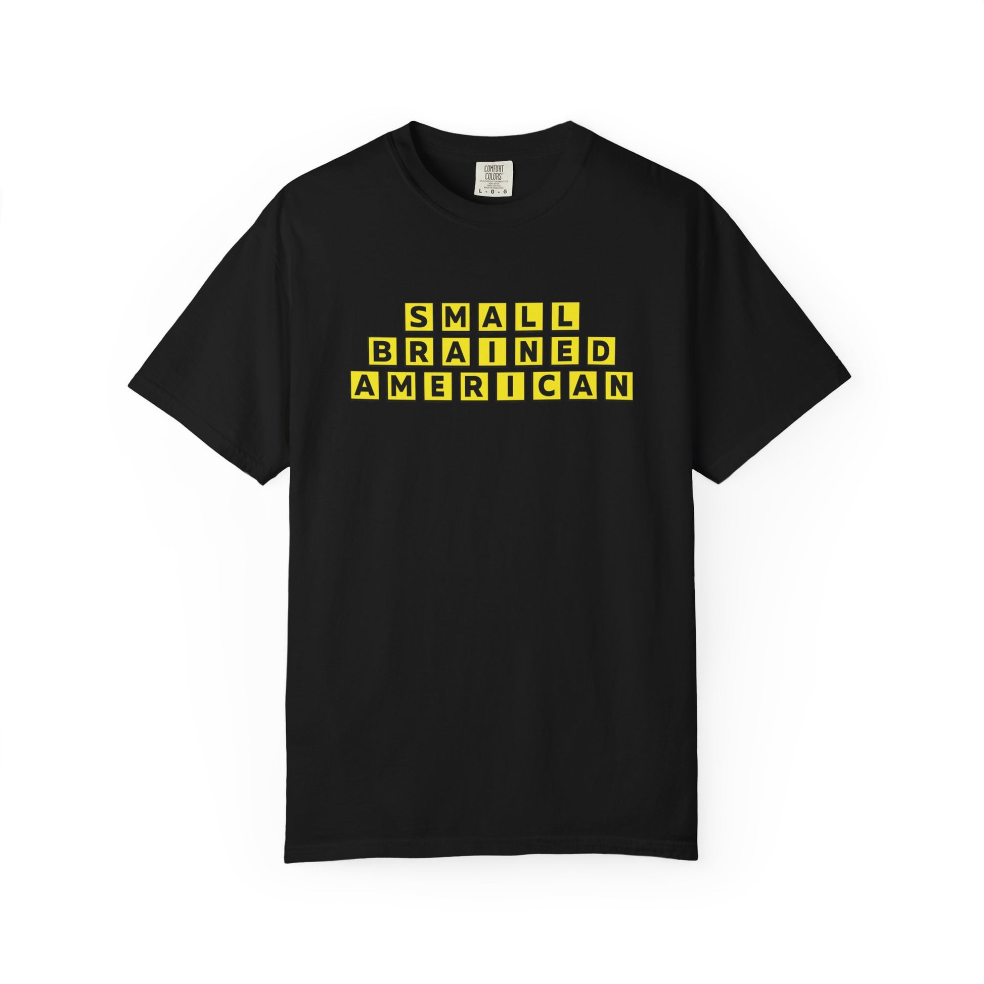 Unisex Garment-Dyed T-Shirt - Small Brained American Tee